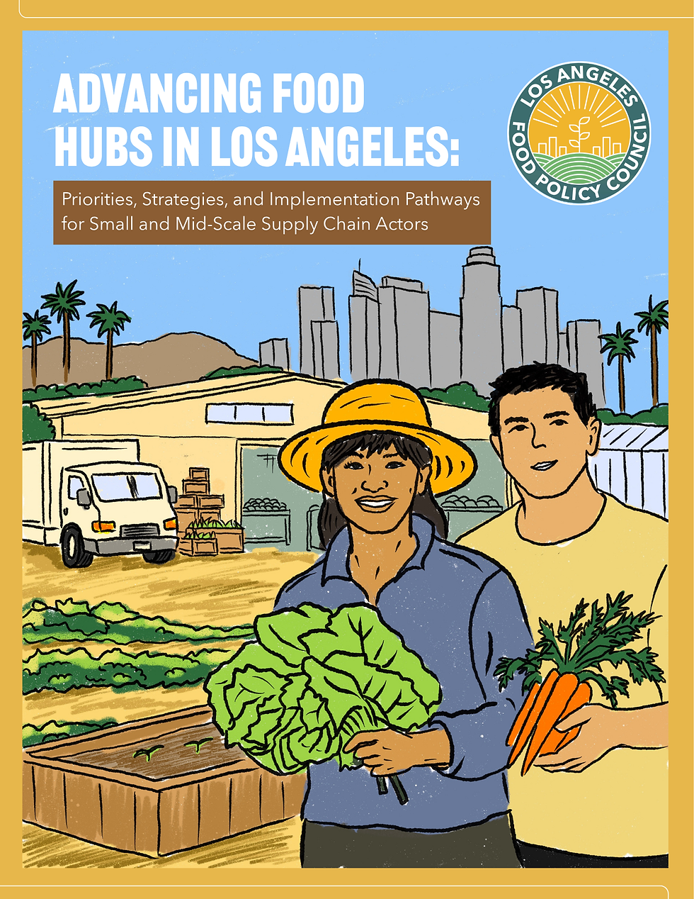 LAFPC_Advancing_FoodHubs_in_LosAngeles_2026.png