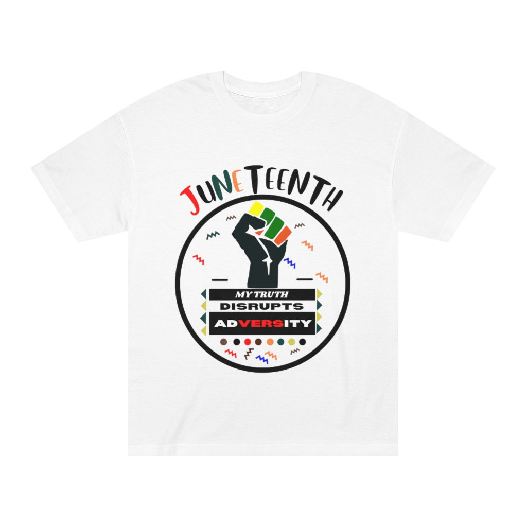 My Truth Disrupts Adversity Unisex Classic Tee