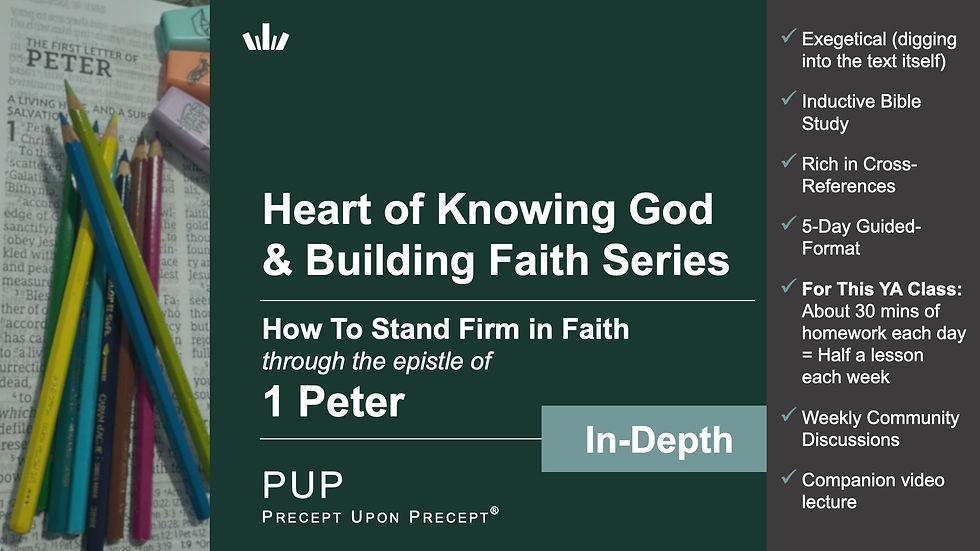 YA (Wed-B) / PUP 1 Peter—How to Stand Firm in Faith