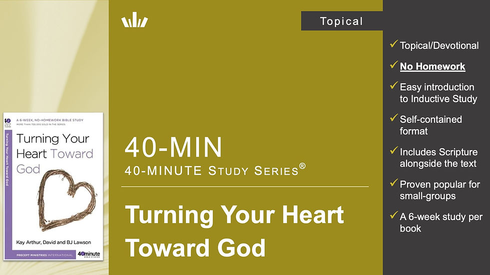 40-MIN / Turning Your Heart Toward God