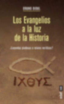 LOS EVANGELIOS A LA LUZ DE LA HISTORIA