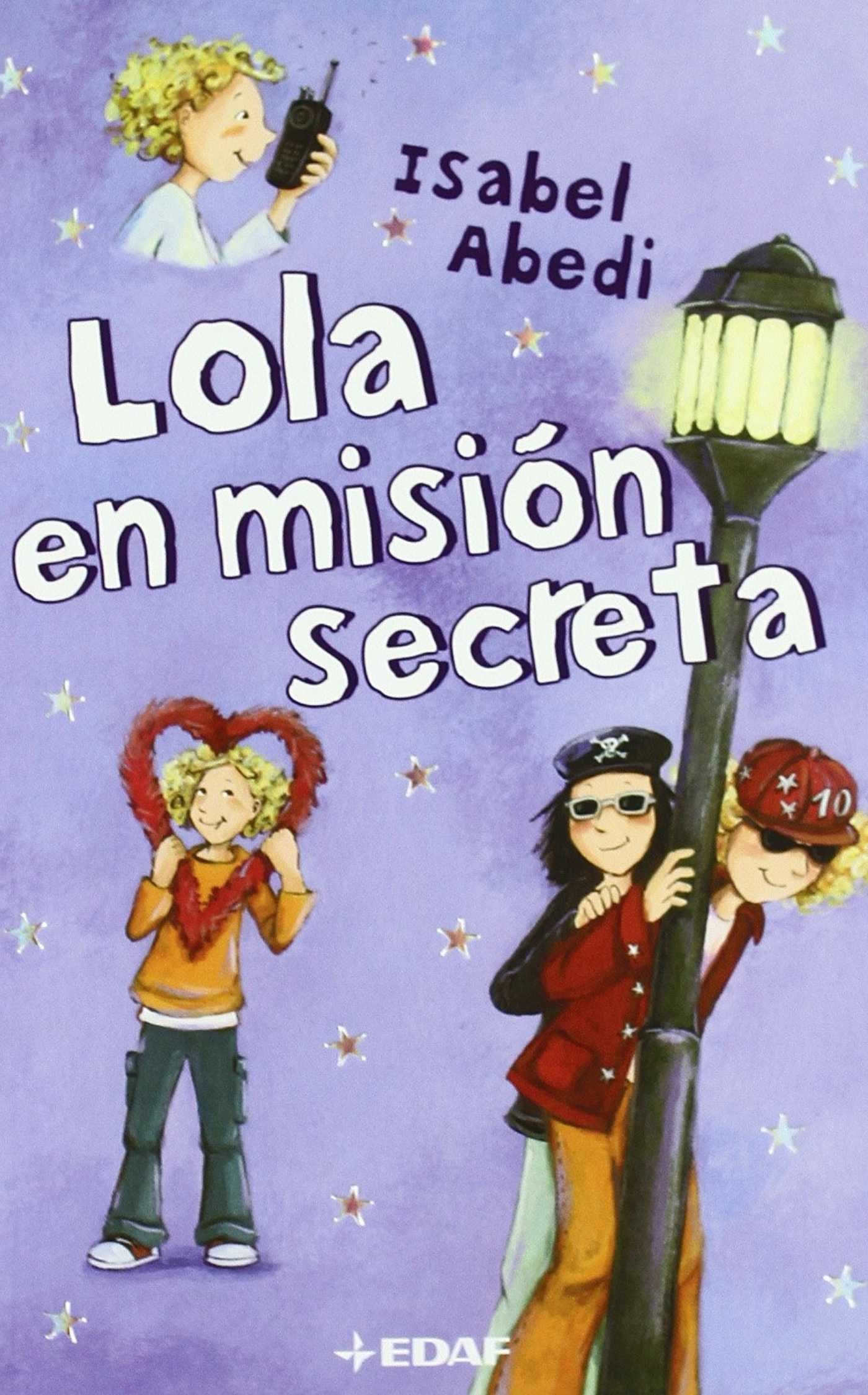 LOLA EN MISION SECRETA
