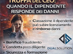TRUFFA DEL CEO: QUANDO IL DIPENDENTE RISPONDE DEI DANNI