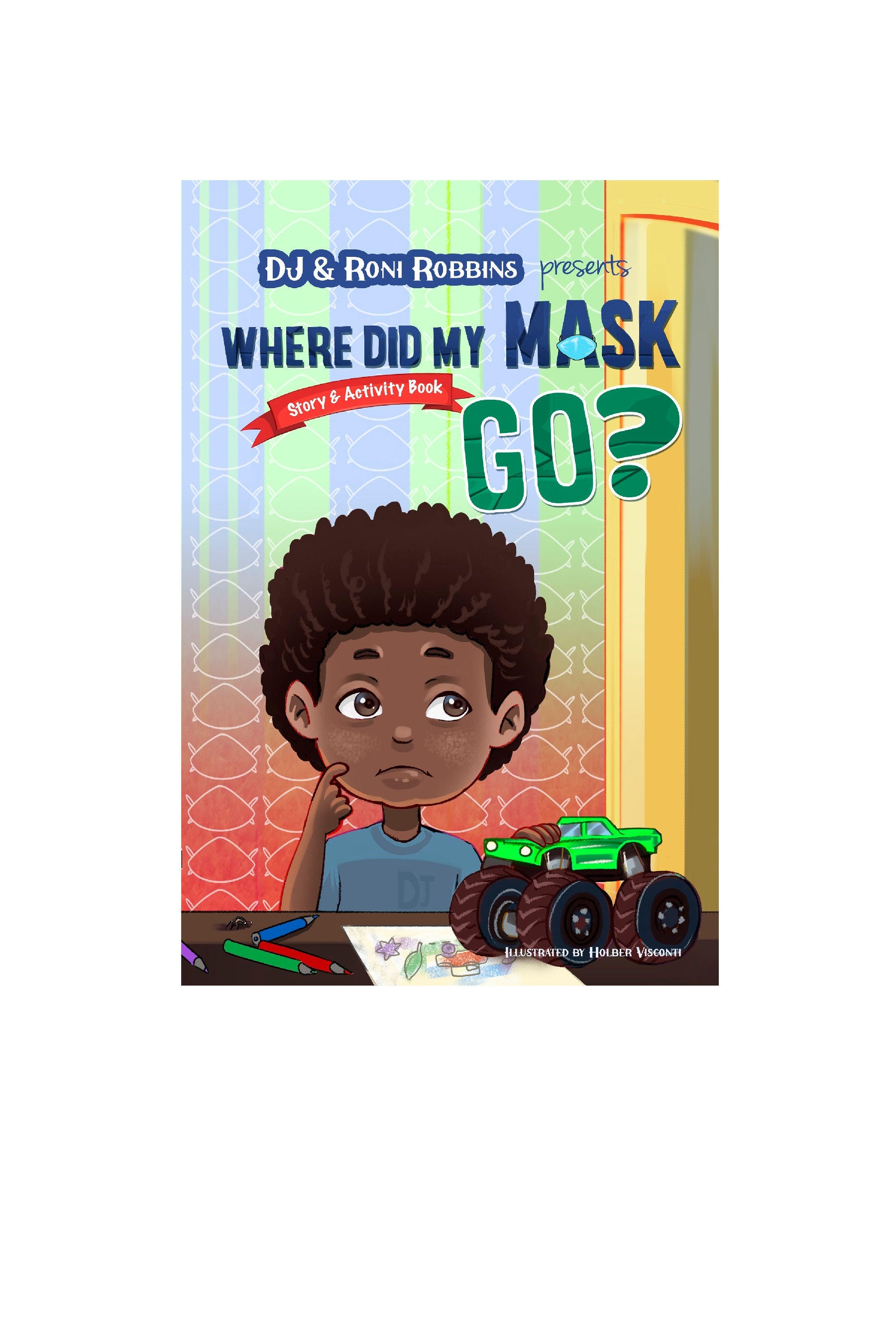 Story & Activity Book: Where Did My Mask Go?