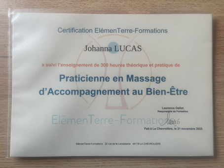 2025 : Obtention de la certification de Praticienne en Massage d’Accompagnement au Bien-Être