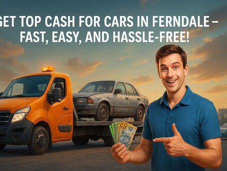 Get Top Cash for Cars in Ferndale
