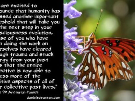 Accessing Your Positive Past Lives ∞The 9D Arcturian Council – Daniel Scranton