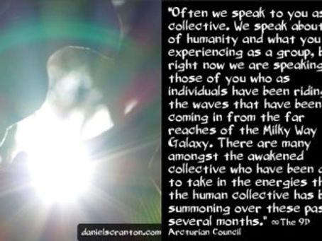Waves of Energy Coming from All Across the Galaxy ∞9D Arcturian Council – Daniel Scranton