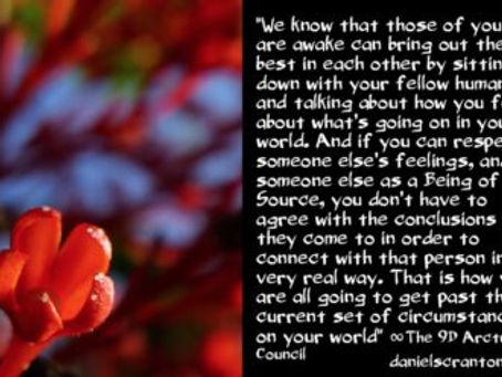 Secret Forces that Want Humanity Divided ∞The 9D Arcturian Council | Daniel Scranton