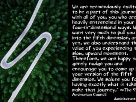 You Are Shifting Slowly ∞The 9D Arcturian Council | Daniel Scranton