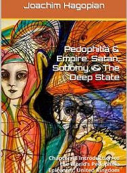 Excerpt: Chapter 18: World’s Pedophilia Epicenter – UK Soccer Pedophilia Epidemic | Pedophilia & Empire: Satan, Sodomy, & The Deep State | Joachim Hagopian | PedoEmpire.org