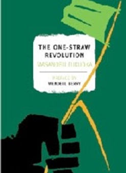 The One-Straw Revolution