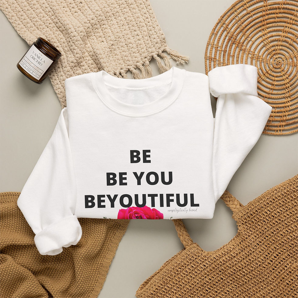 Thumbnail: Crewneck Sweatshirt — “Be You Beyoutiful” Rose Graphic