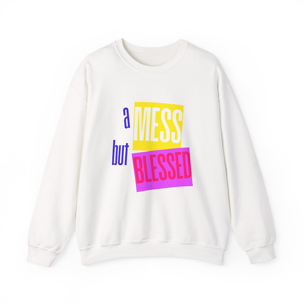 Thumbnail: Crewneck Sweatshirt — “A Mess But Blessed” Colorblock Graphic