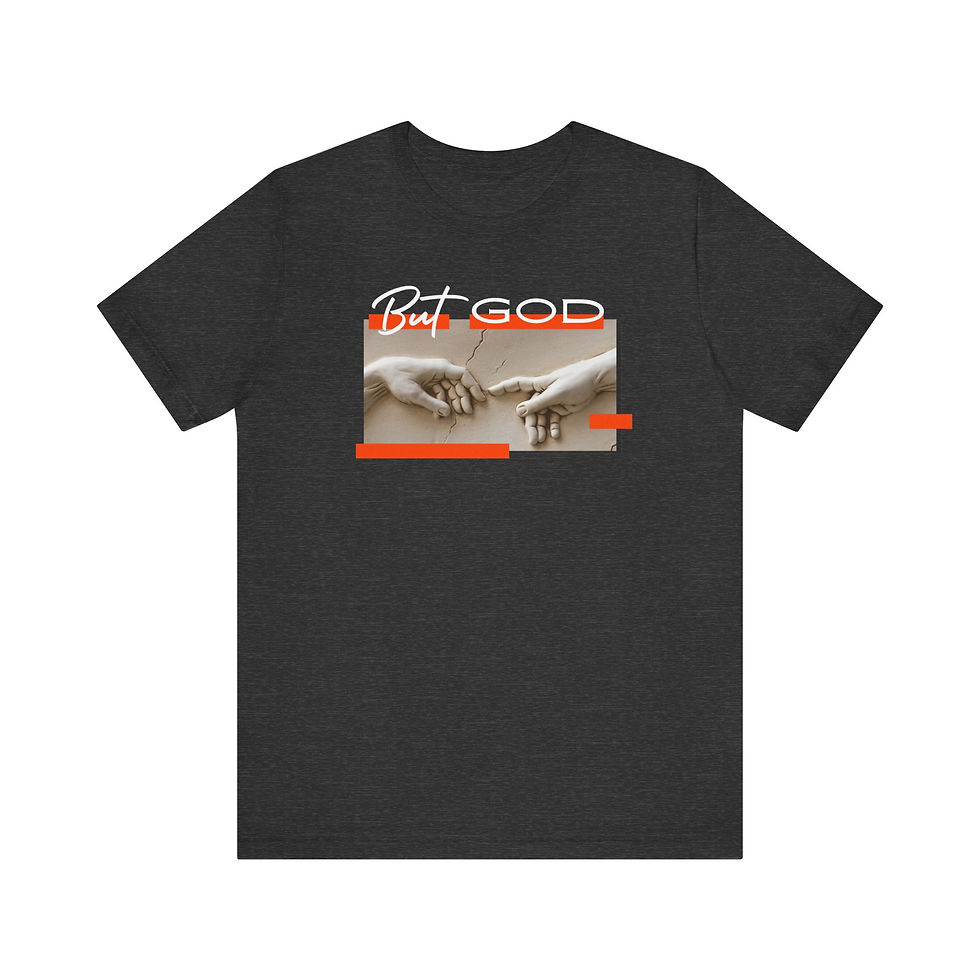 Thumbnail: But God Unisex Jersey Short Sleeve Tee