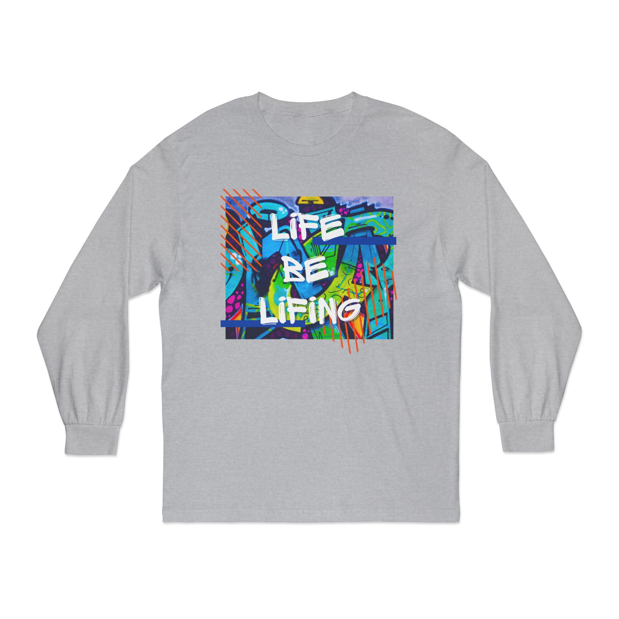 Life Be Lifing Unisex Classic Long Sleeve T-Shirt