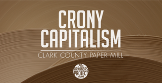 Paper Mill a Shining Example of Crony Capitalism