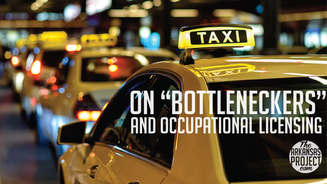 On “Bottleneckers” And Occupational Licensing