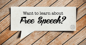 Want to Learn about Free Speech?