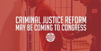 Criminal Justice Reform May Be Coming to Congress