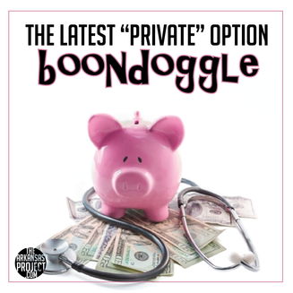 The Latest “Private Option” Broken Promise: Counterfeit Medical Savings Accounts