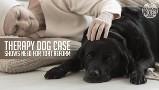 Therapy Dog Case Shows Need for Tort Reform