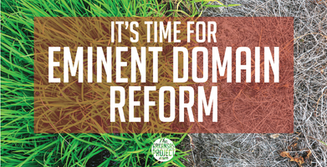 Time for Eminent Domain Reform