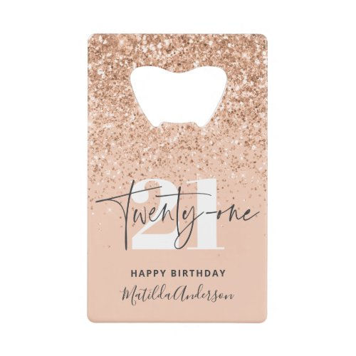 Review Girly glitter sparkle modern 21st birthday credit card bottle opener