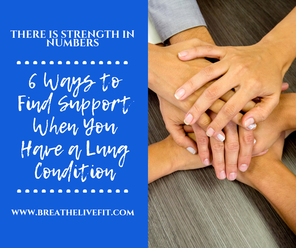 6 Ways to Find Support When You Have a Lung Condition. Lung Support Groups. Pulmonary Support