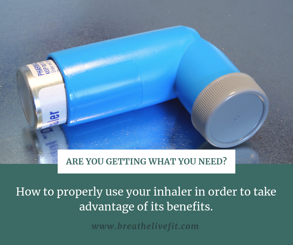 How to properly administer your inhaler in order to take advantage of