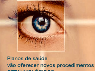 Novo rol ANS incluem novos procedimentos oftalmológicos
