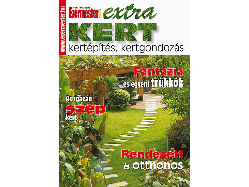 KERT magazin borító buja, rendezett kerttel, kanyargó kőlépőkkel; szöveg: extra KERT, Fantázia, szép kert, Rendezett otthonos