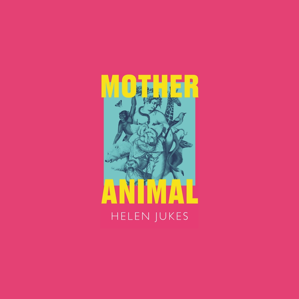 Mother Animal: In Conversation with Helen Jukes