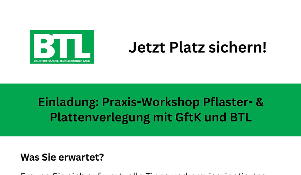 Einladung: Praxis-Workshop Pflaster- & Plattenverlegung mit GftK und BTL - Jetzt Platz sichern!