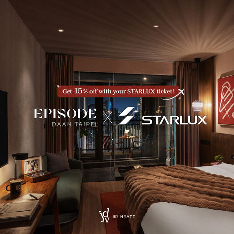 EPISODE x STARLUX Airlines