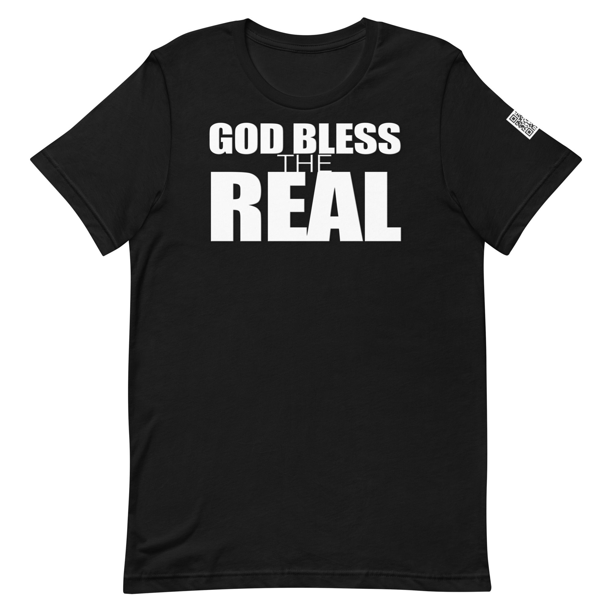 God Bless The Real T-shirt