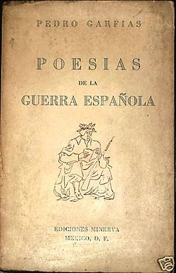 Pedro Garfias, el poeta del exilio adorado en México y olvidado en España