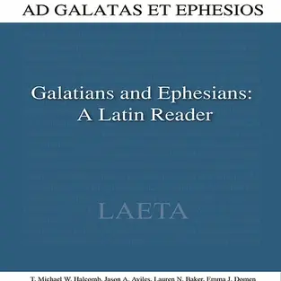 Galatians and Ephesians - Latin Reader