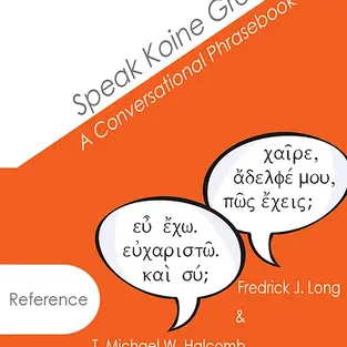 Speak Koine Greek