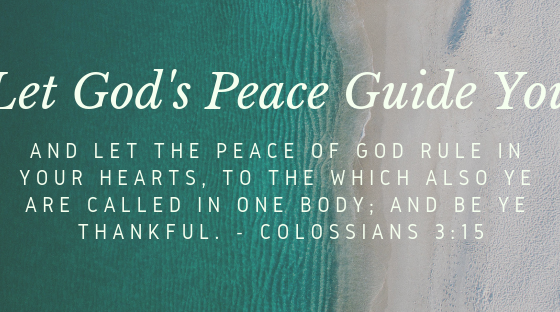 Let God's Peace Guide You