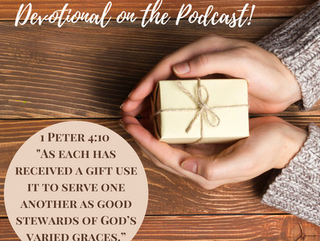 Are You A Good Steward of Your Spiritual Gifts?