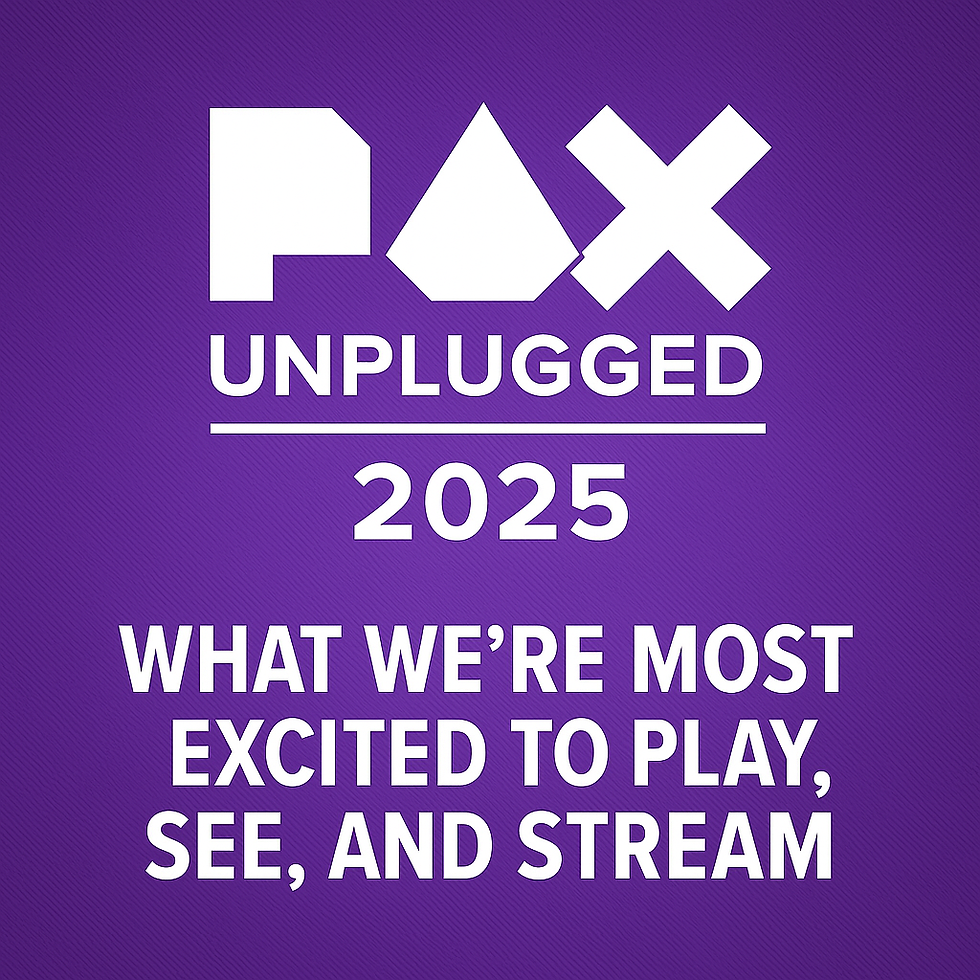 PAX Unplugged 2025: What We’re Most Excited to Play, See, and Stream