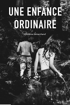 Roman UNE ENFANCE ORDINAIRE