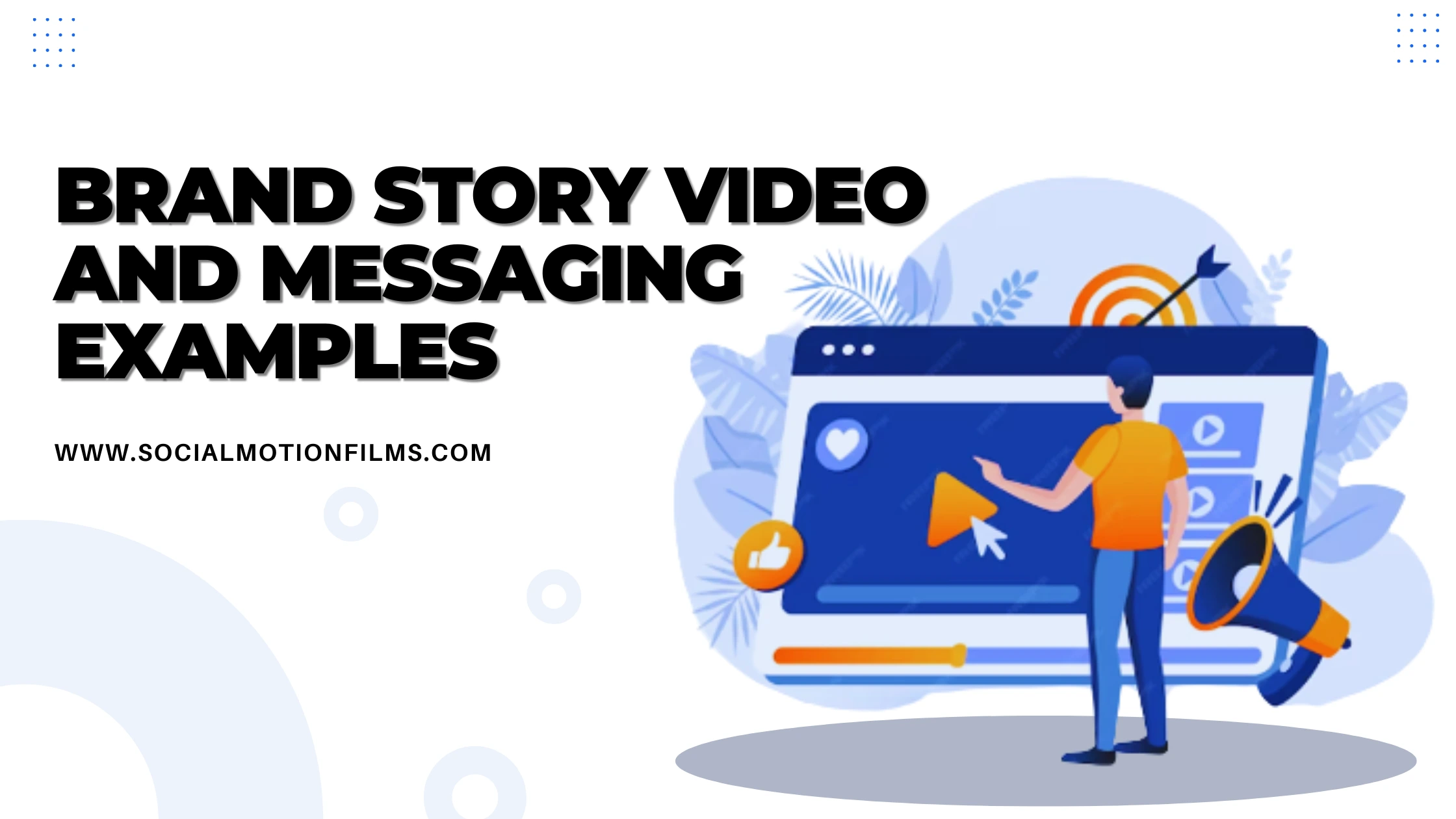 Explore brand story video examples from popular brands and elevate your messaging game with engagingbrand messaging examples.