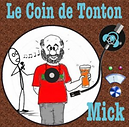 Le coin de tonton Mick