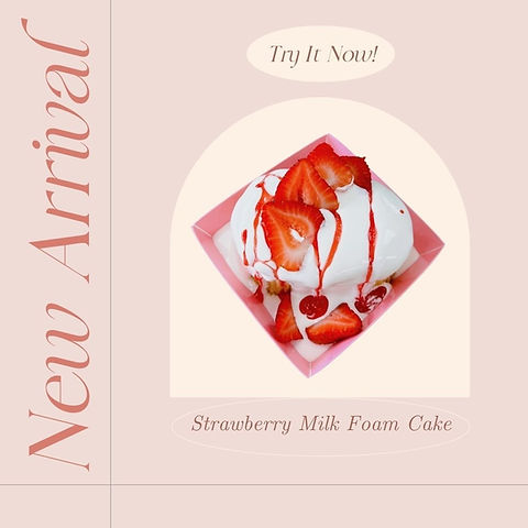 Strawberry Milk Foam Cake, with new arrival, and Try It Now! text.