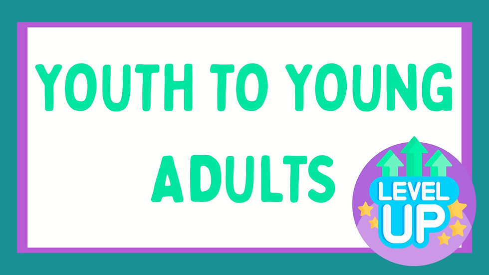 Youth to Young Adults