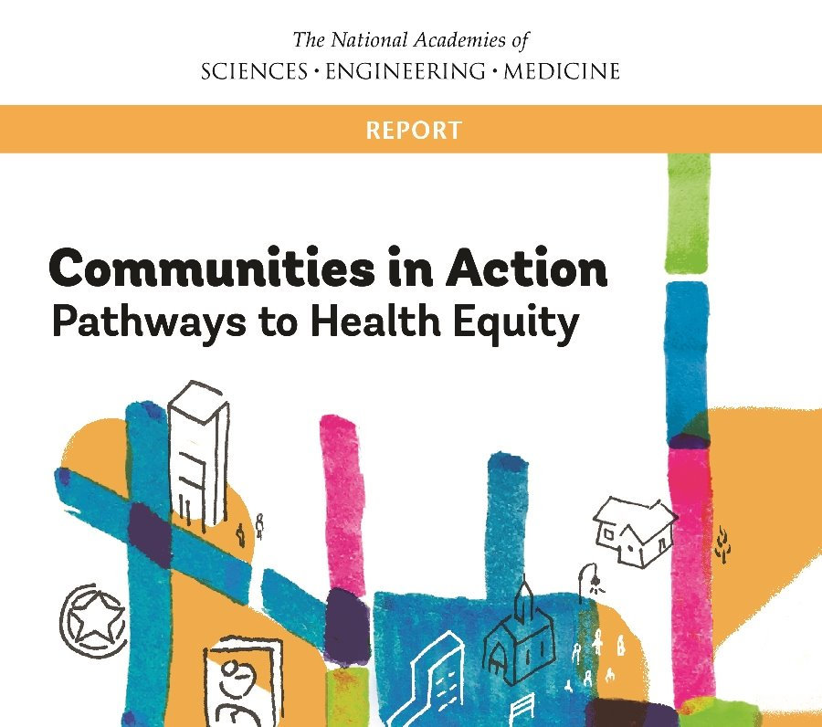 Communities In Action Pathways To Health Equity Communities in Action: Pathways to Health Equity