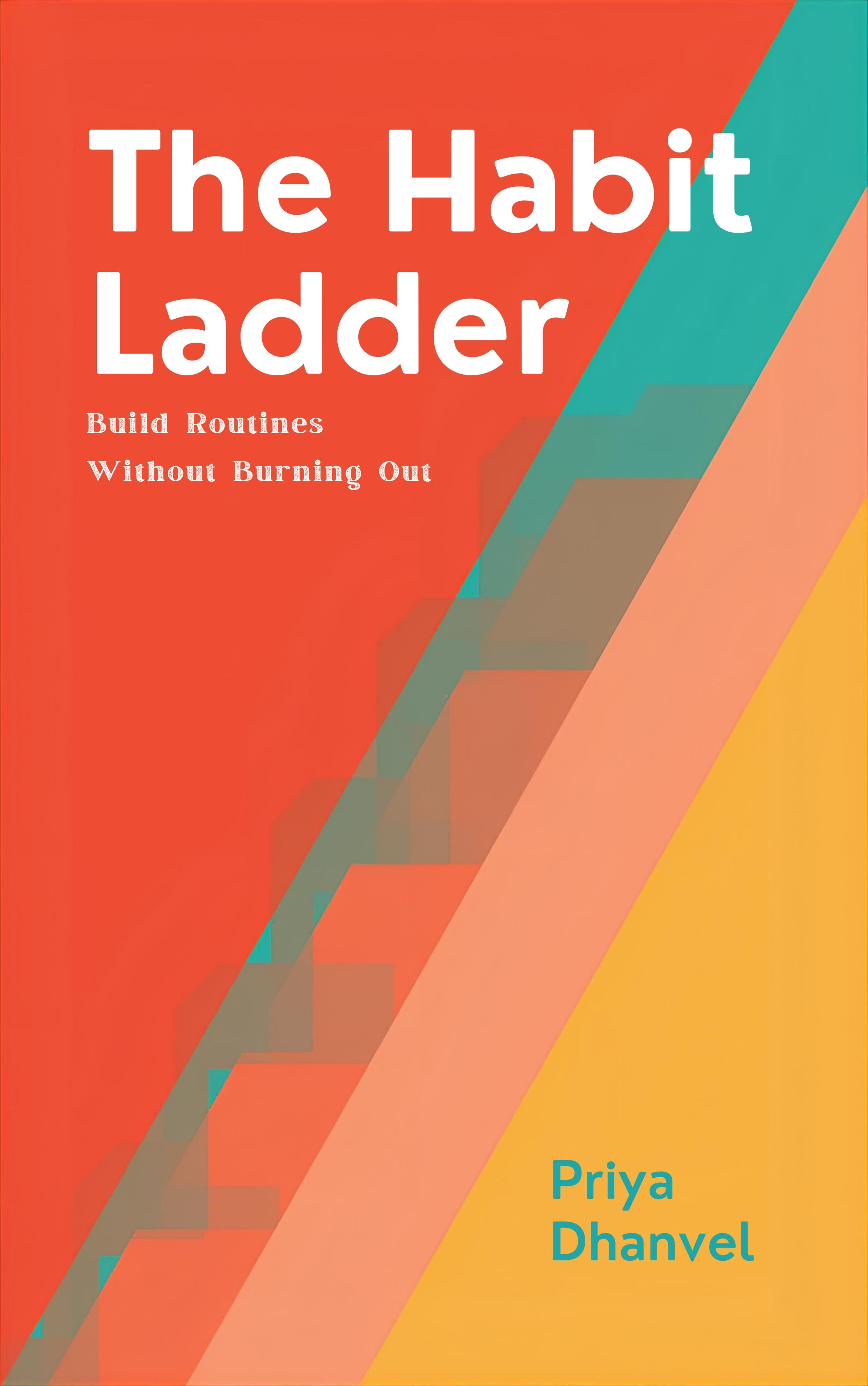 The Habit Ladder
