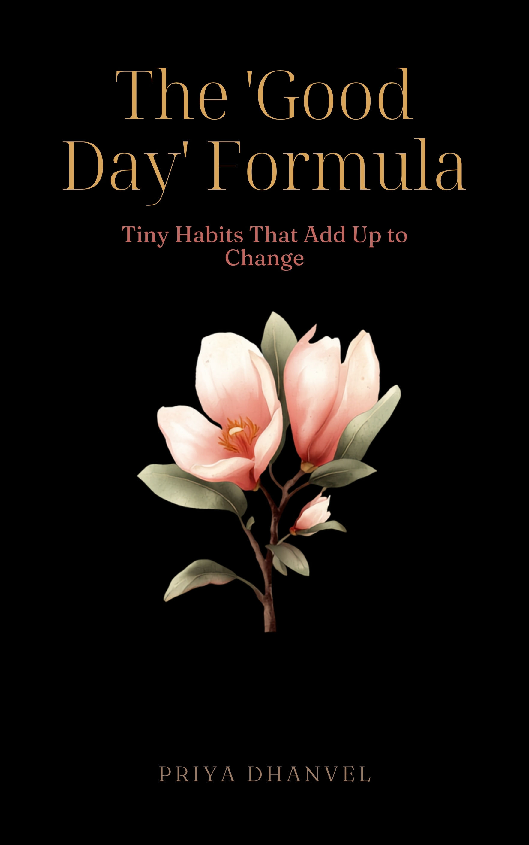 The "Good Day" Formula